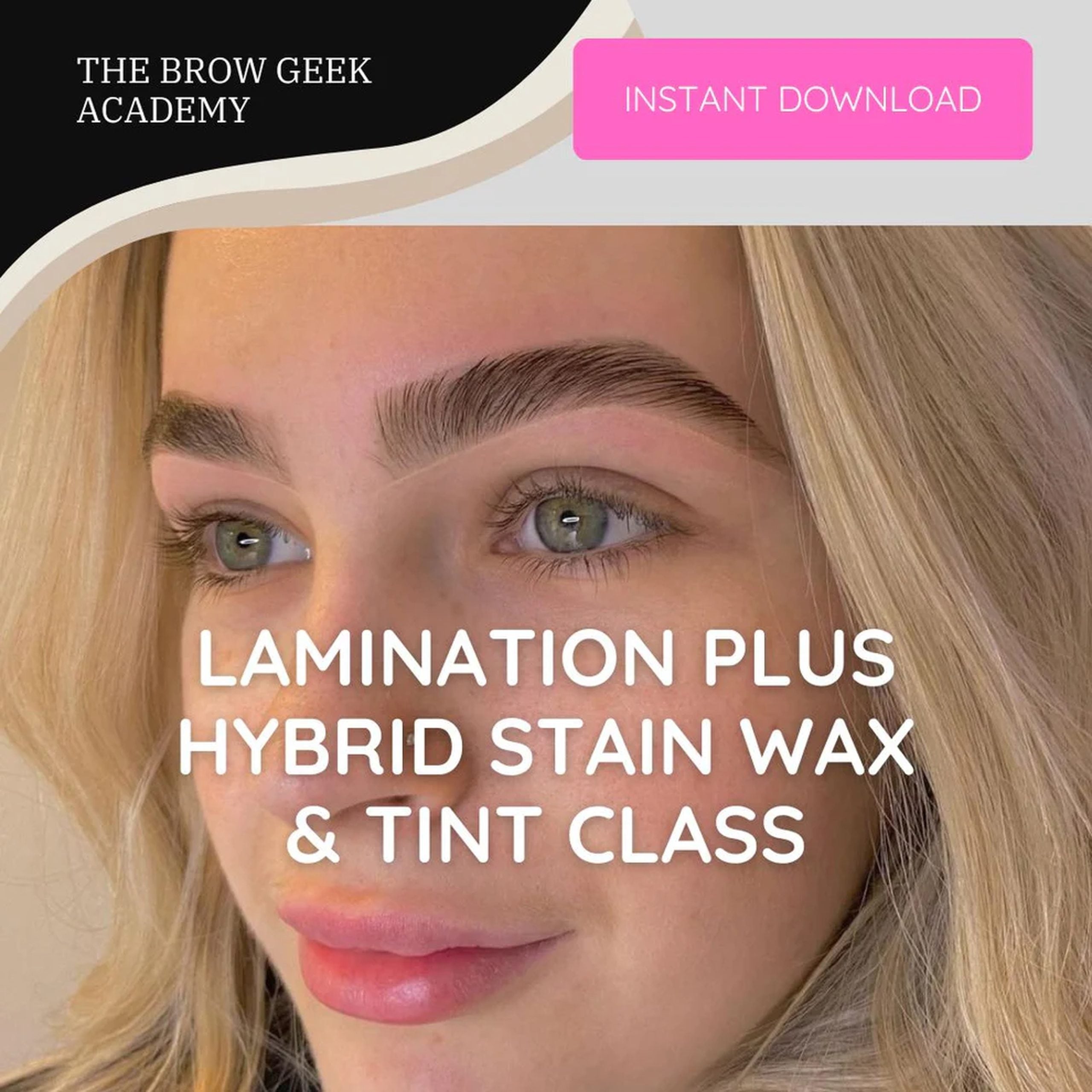 BEGINNER BROW COURSE - Brow Lamination, Wax, Tint & Hybrid Certification Class